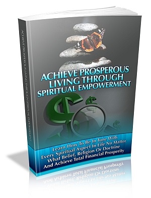 Achieve Prosperous Living Through Spiritual Empowerment