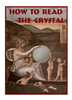 How to Read the Crystal