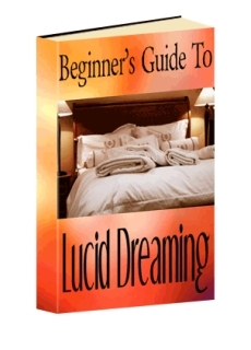 Beginner's Guide To Lucid Dreaming