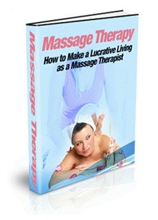 Massage Therapy: How to Make a Lucrative Living