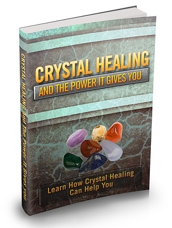 Crystal Healing and the Power It Gives You