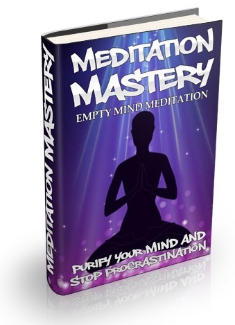 Meditation Mastery, Vol. 3: Empty Mind Meditation