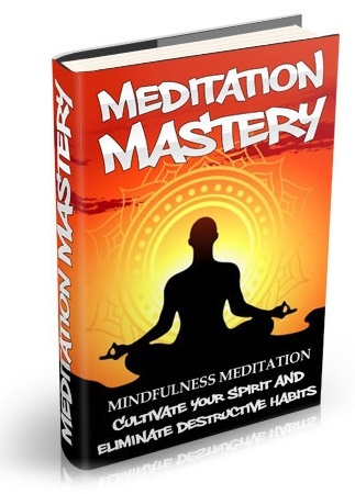 Meditation Mastery, Vol. 2: Mindfulness Meditation