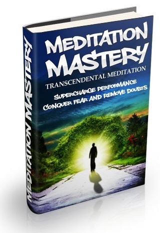 Meditation Mastery, Vol. 1: Transcendental Meditation