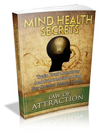 Mind Health Secrets: Law of Attraction